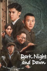 Dark Night and Dawn (2024)